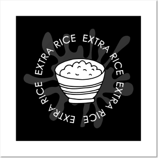 Extra Rice Posters and Art